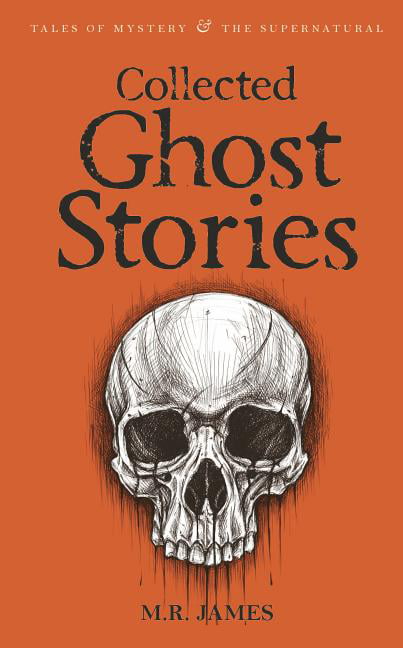 Collected Ghost Stories