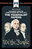An Analysis of Alexander Hamilton, James Madison, and John Ja... - 9781912127634