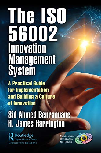 Using the ISO 56002 Innovation Management System - 9780367701406