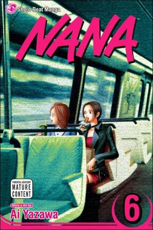 Nana, Vol. 6 Volume 6