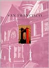 San Francisco: A Photographic Celebration, Courage Books, Very Good