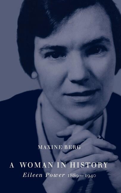 A Woman in History by Maxine Berg - 9780521402781