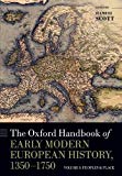 The Oxford Handbook of Early Modern European History, 1350-1750