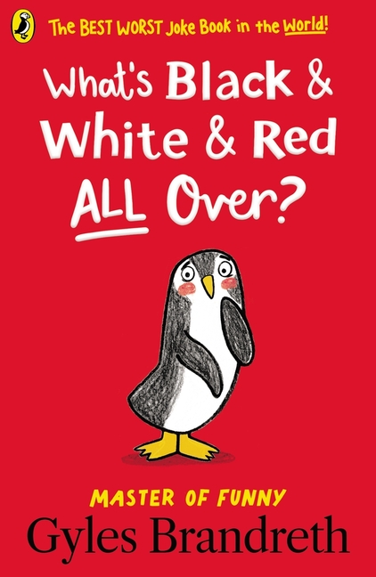 What's Black and White and Red All Over?,Gyles Brandreth