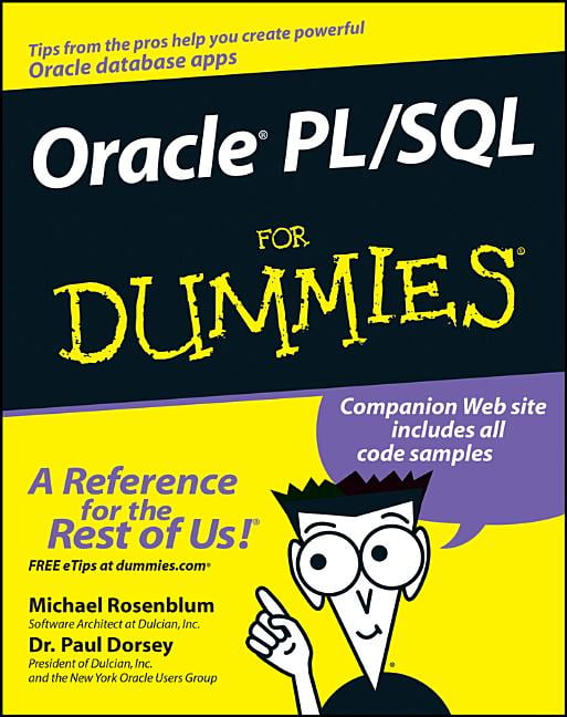 Oracle PL / SQL For Dummies by Michael Rosenblum, Paul Dorsey - 9780764599576