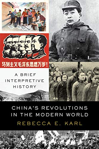 China's Revolutions in the Modern World