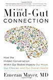 The Mind-Gut Connection: How the Hidden Conversation Within Our Bodies Impacts - Image 4