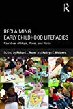Reclaiming Early Childhood Literacies - 9781138944381