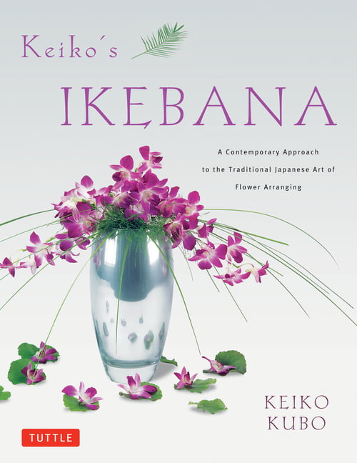 Keiko's Ikebana by Keiko Kubo, Erich Schrempp - 9784805312322