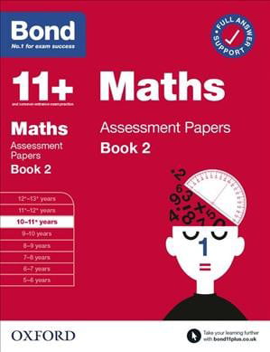 Bond 11+ Maths Assessment Papers 10-11 2