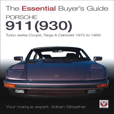 Porsche 930 Turbo & 911 (930) Turbo by Adrian Streather - 9781845844219