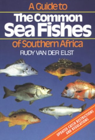 van der Elst, Rudy  .. Guide to the Common Sea Fishes of South Africa