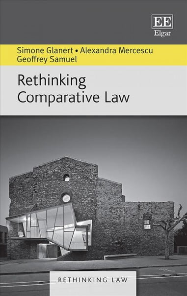 Rethinking Comparative Law Glanert Mercescu Samuel Hardback Edward Elgar