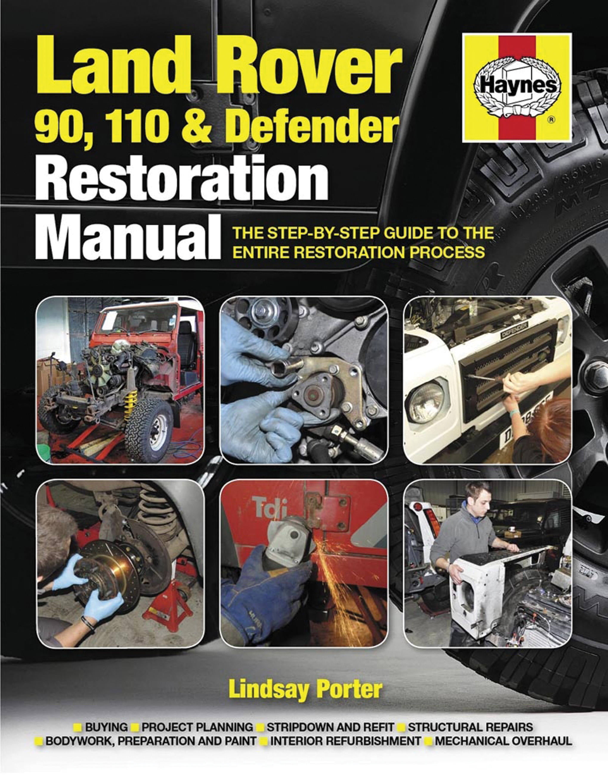 Land Rover 90 110 & Defender Restoration Manual: Step-by-step guidance for owner - Image 2