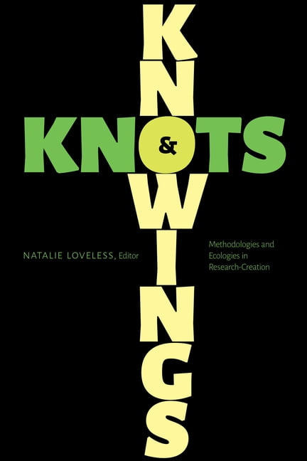 Knowings and Knots by Natalie Loveless -