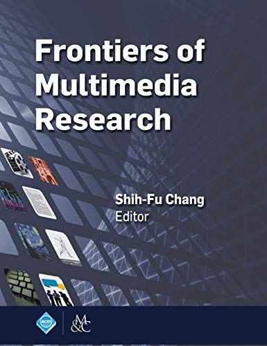 Frontiers of Multimedia Research Chang Hardback John Wiley & Sons 9781970001075