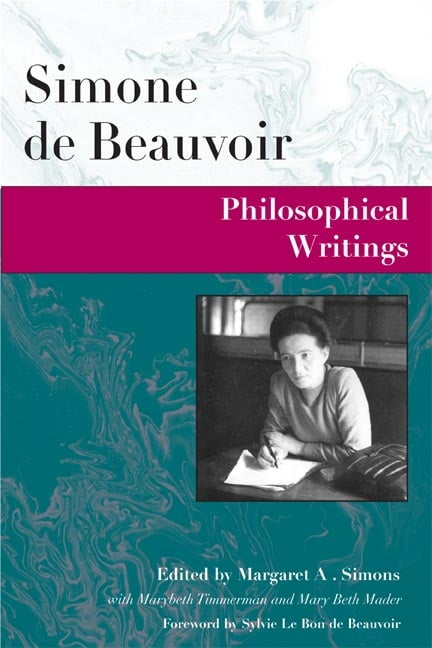 Philosophical Writings by Simone de Beauvoir, Margaret A. Sim... - 9780252029820