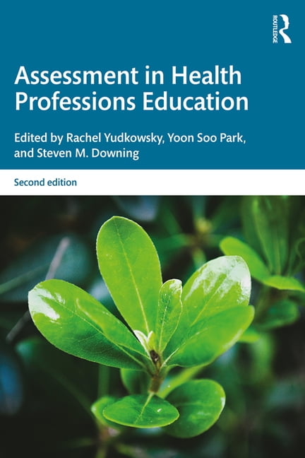 Assessment in Health Professions Education - 2nd Edition