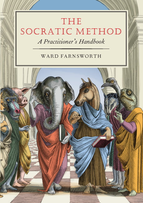 The Socratic Method: A PractitioneraTMs Handbook. Farnsworth 9781567926859** - Image 2