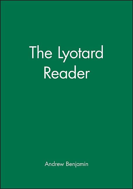 The Lyotard Reader by Andrew Benjamin - 9780631163398
