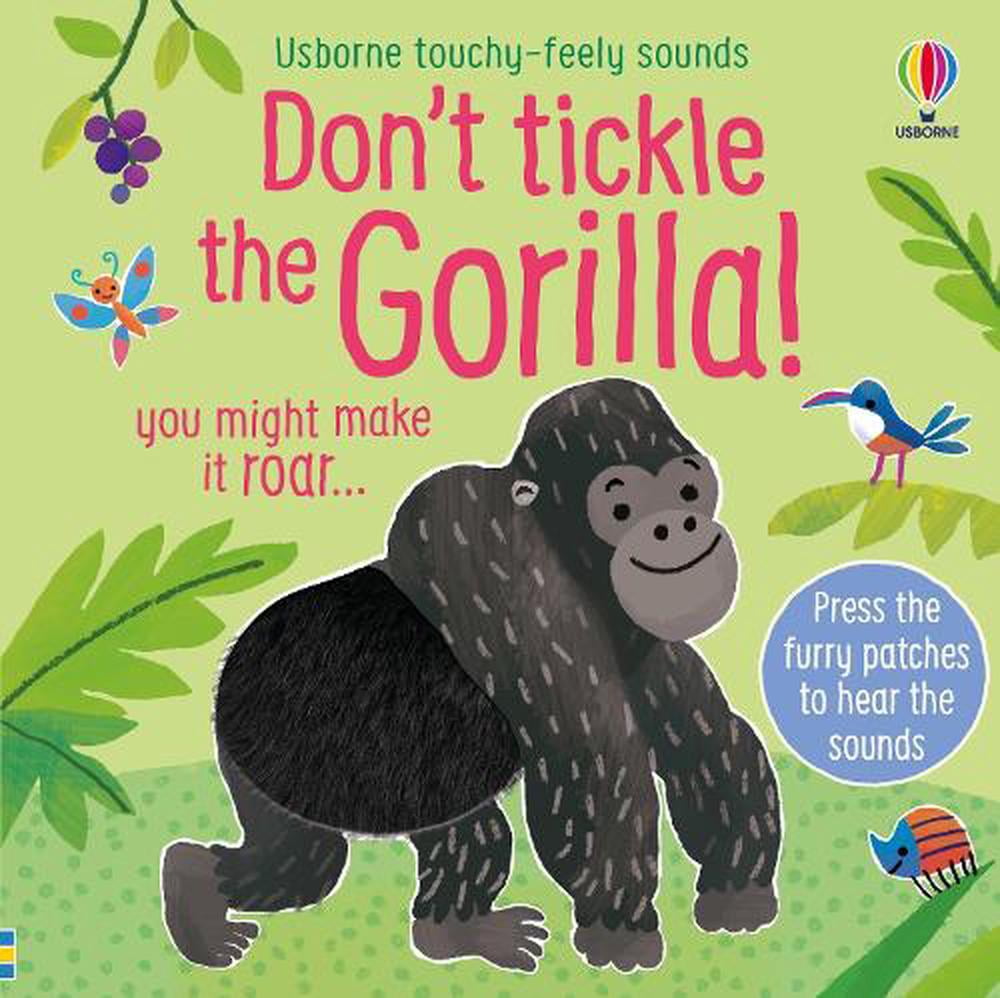 Don't Tickle the Gorilla! by Sam Taplin, Ana Martin Larranaga - 9781803700908