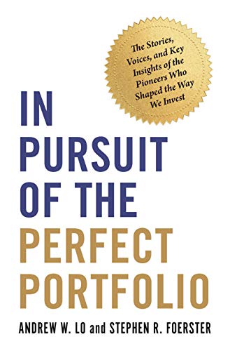 In Pursuit of the Perfect Portfolio