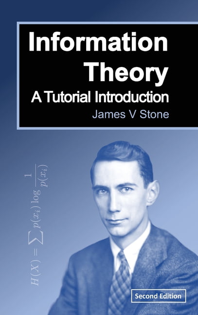Information Theory: A Tutorial Introduction by James V Stone HARDBACK