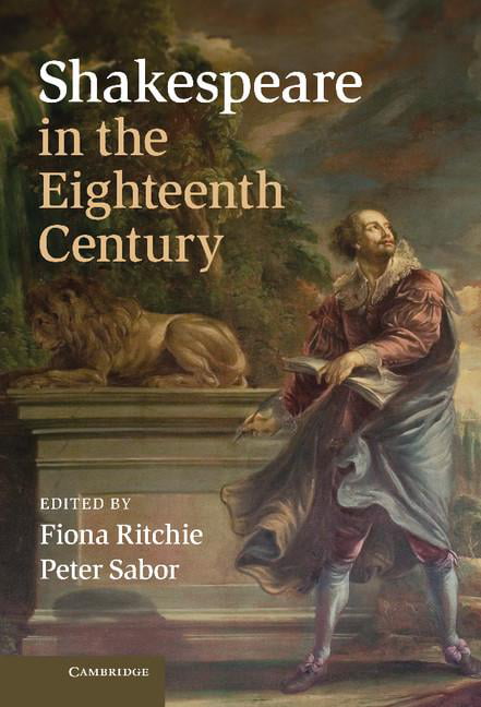 Shakespeare in the Eighteenth Century by Fiona Ritchie, Peter... - 9780521898607