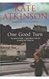 One Good Turn by Kate Atkinson - - Image 7