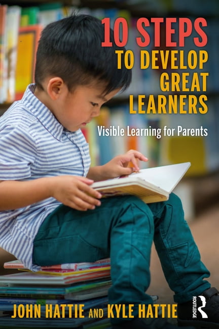 10 STEPS TO DEVELOP GREAT LEARNERS - Pub. ROUTLEDGE - *PROOF*