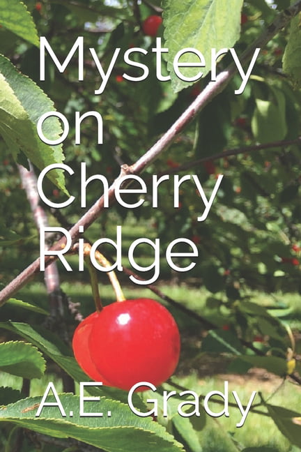 Grady - Mystery on Cherry Ridge - New paperback or softback - P555z