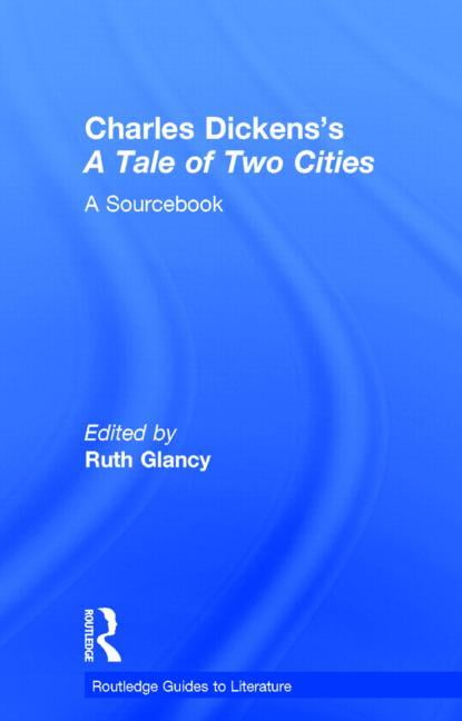 Charles Dickens's A Tale of Two Cities - 9780415287593