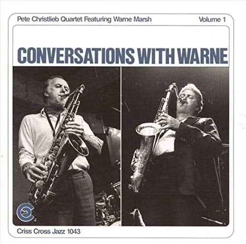 Pete Christlieb - Conversations With Warne Vol I