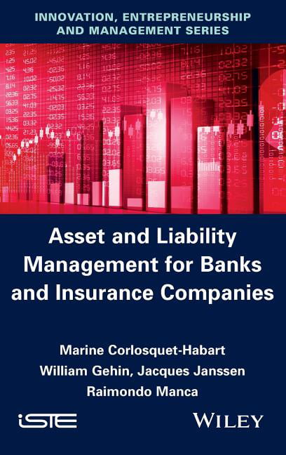 Asset and Liability Management for Banks and Insurance Compan... - 9781848218833