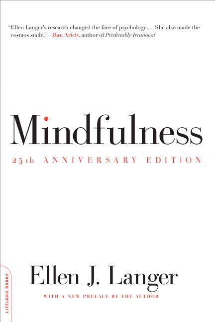 Mindfulness, 25th anniversary edition
