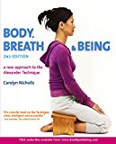 Body, Breath and Being by Carolyn Nicholls (Paperback Book)