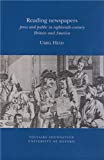 Reading Newspapers – Press and Public in Eighteenth–century Britain and America