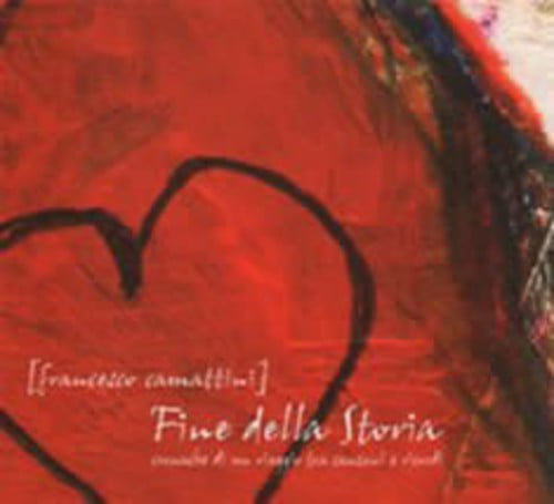 Camattini Francesco - End of the Story - Chronicles of a Journey Among Songs And