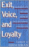 Exit, Voice, and Loyalty by Albert O. Hirschman - 9780674276604
