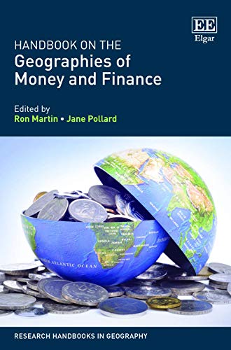 Handbook on the Geographies of Money and Finance Martin Pollard Paperback
