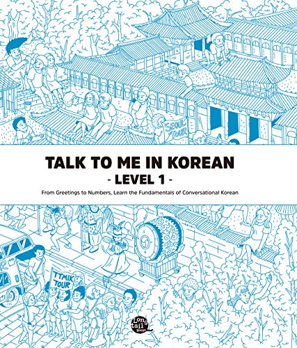 Talk To Me In Korean Level 1 (Downloadable Audio Files Included)