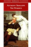 The Warden (Oxford World's Classics),Anthony Trollope, Edward Ar