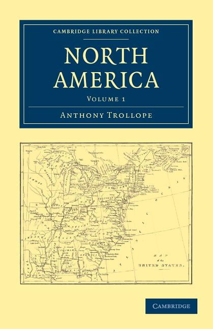 North America Trollope Paperback Cambridge University Press Volume 1