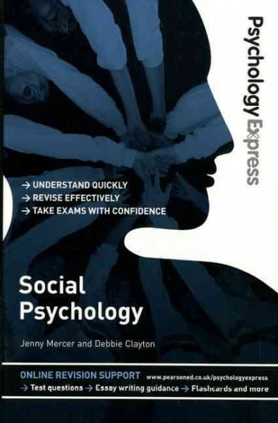 Psychology Express: Social Psychology
