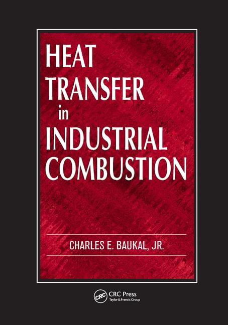 Heat Transfer in Industrial Combustion - 9780367398590