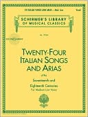 24 Italian Songs & Arias - Medium Low Voice