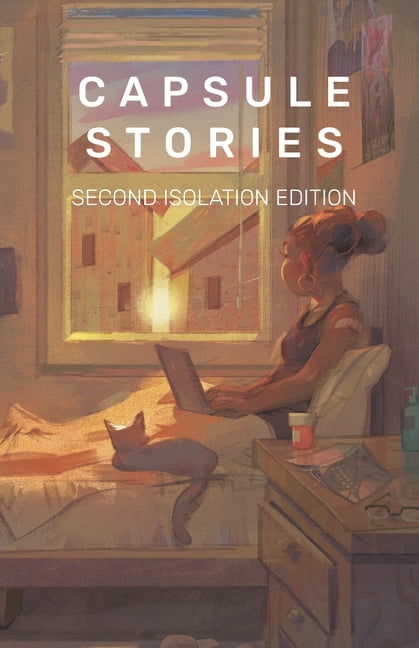 Capsule Stories Second Isolation Edition. VonKampen, Lioe 9781953958068 New**