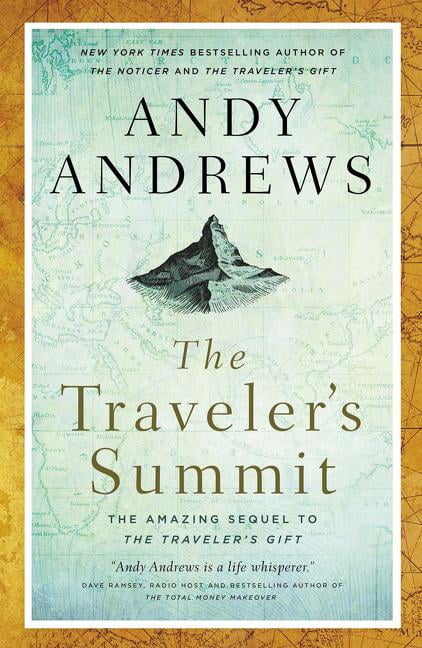 The Traveler's Summit by Andy Andrews - 9780785220039