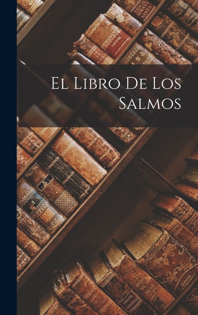 Anonymous - El Libro De Los Salmos - New hardback or cased book - 51 - X555z