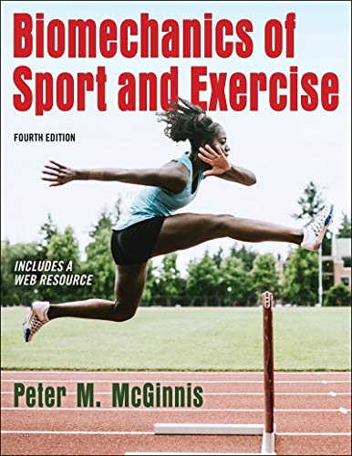 Biomechanics of Sport and Exercise by Peter M. McGinnis - 9781492571407